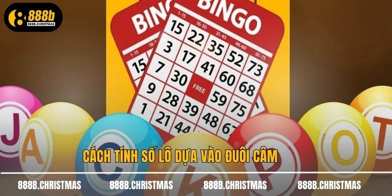 Cách tính số lô dựa vào đuôi câm