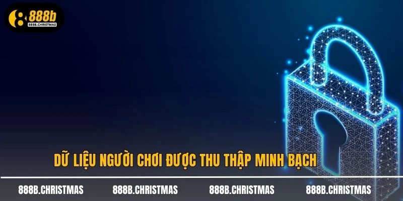 Dữ liệu người chơi được thu thập minh bạch