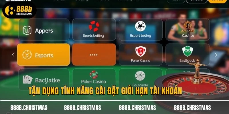 Tận dụng tính năng cài đặt giới hạn tài khoản