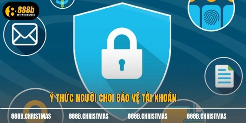 Ý thức người chơi bảo vệ tài khoản